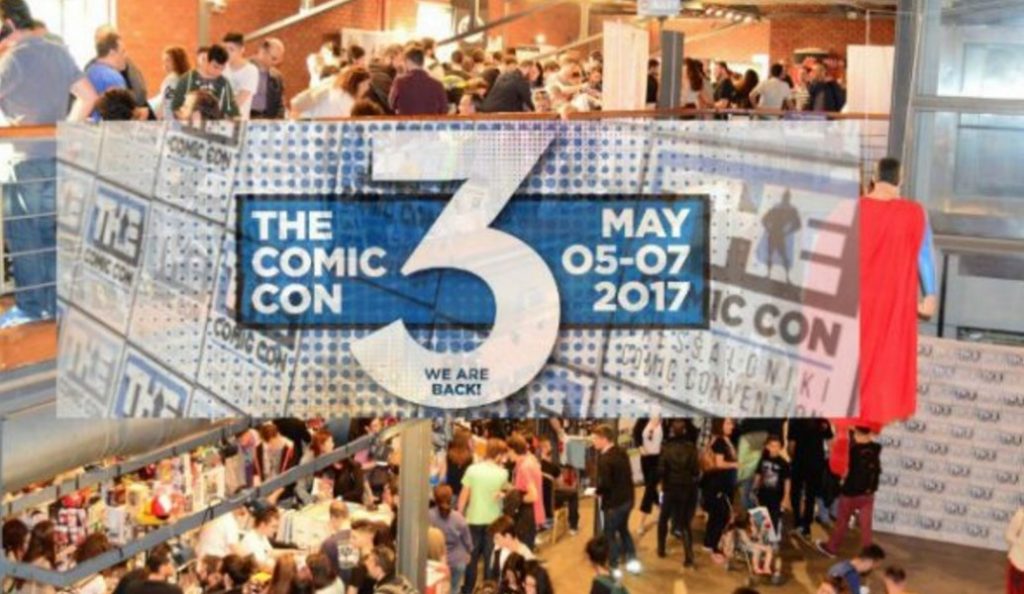 The Comic Con 3: Η μεγαλύτερη γιορτή των κόμικ επιστρέφει στην Θεσσαλονίκη