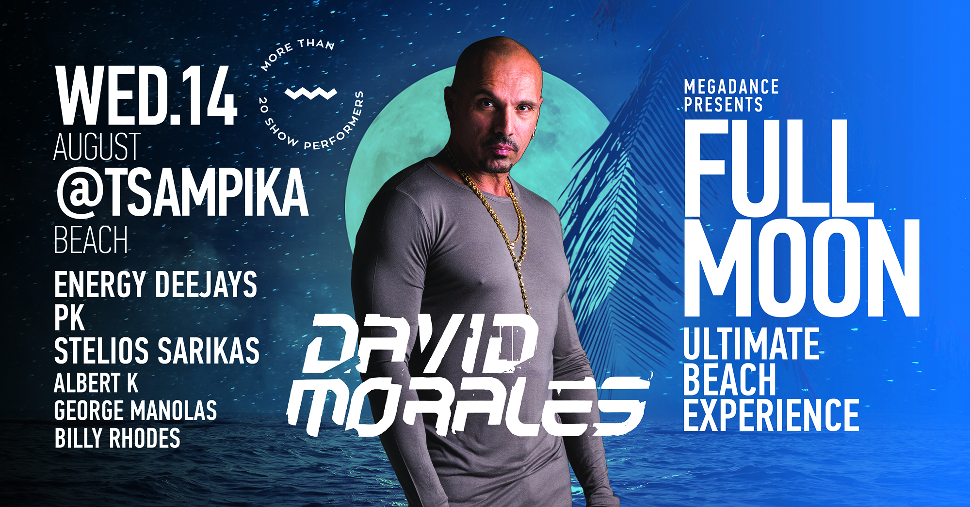Ρόδος: Το απόλυτο καλοκαιρινό πάρτι με τον David Morales στην παραλία της Τσαμπίκας