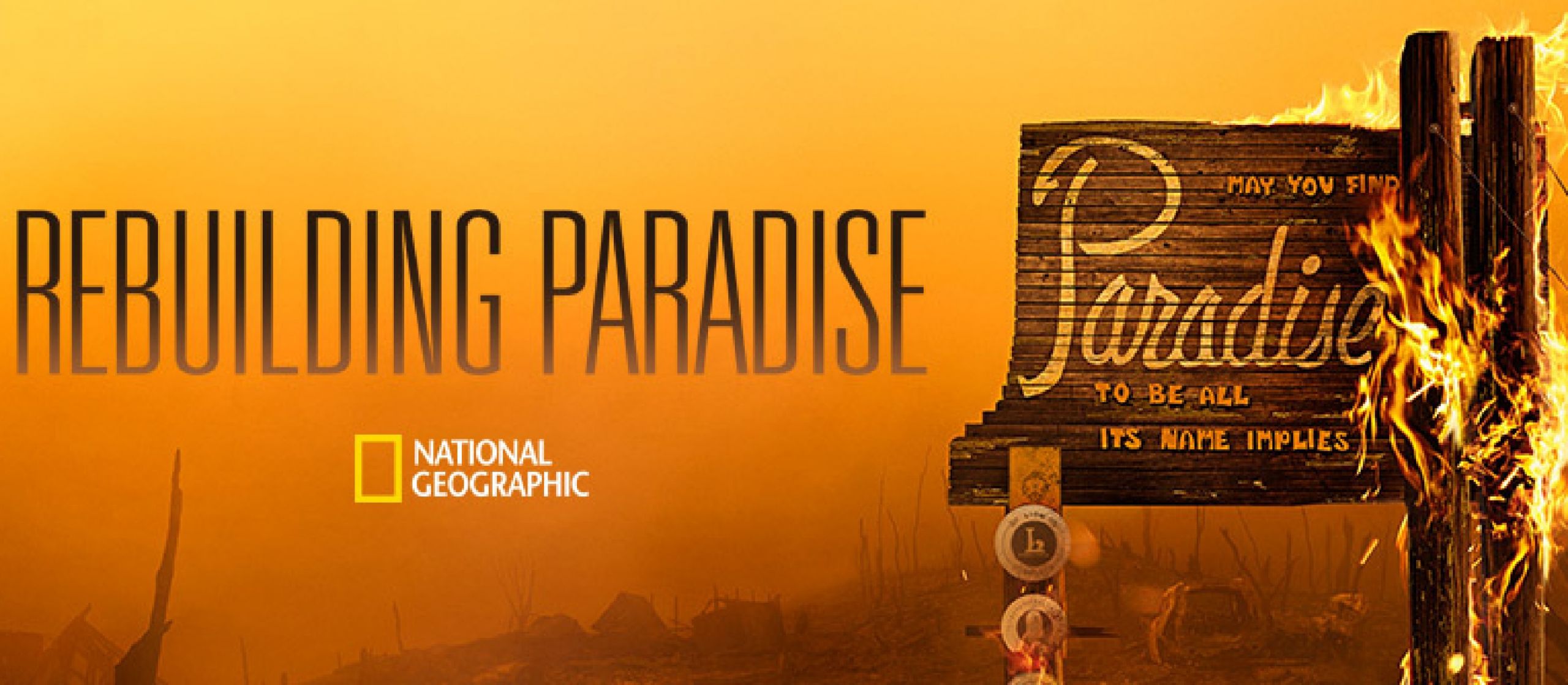 National Geographic: «Rebuilding Paradise» Από Τον Βραβευμένο Με Oscar(R) Σκηνοθέτη Ron Howard