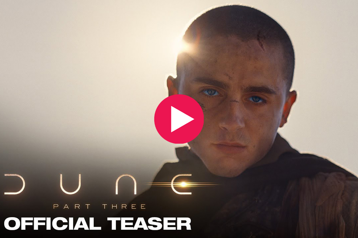 Το νέο trailer του «Dune: Part Three» αποκαλύπτει το επικό φινάλε της τριλογίας